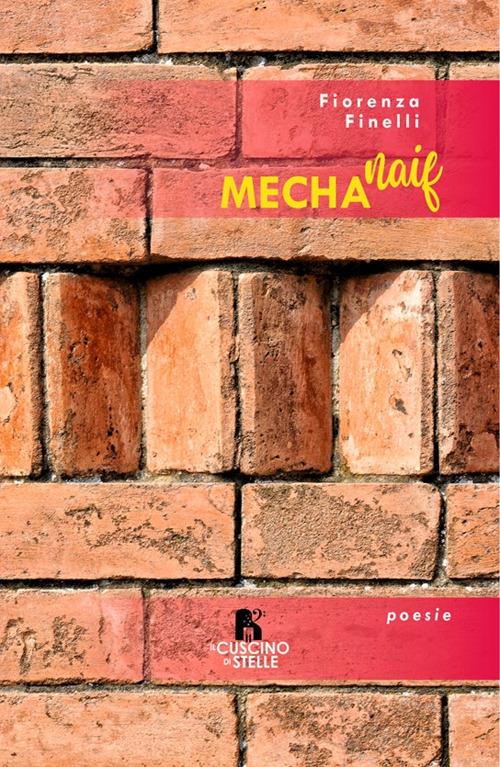 Mecha naif - Fiorenza Finelli - copertina