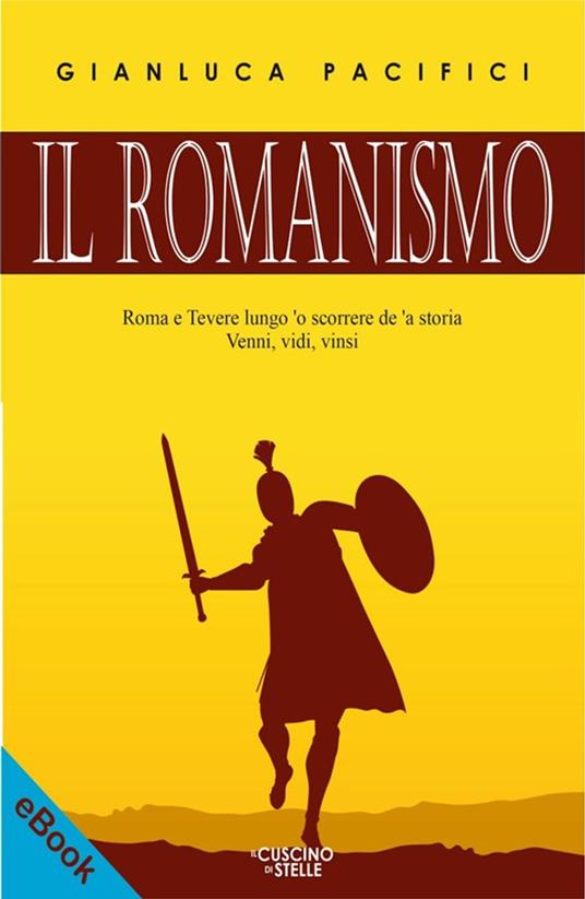 il romanismo - Gianluca Pacifici - ebook
