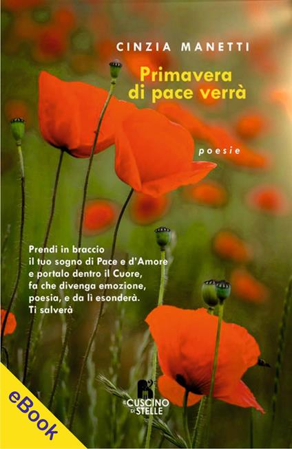 Primavera di pace verrà - Cinzia Manetti - ebook