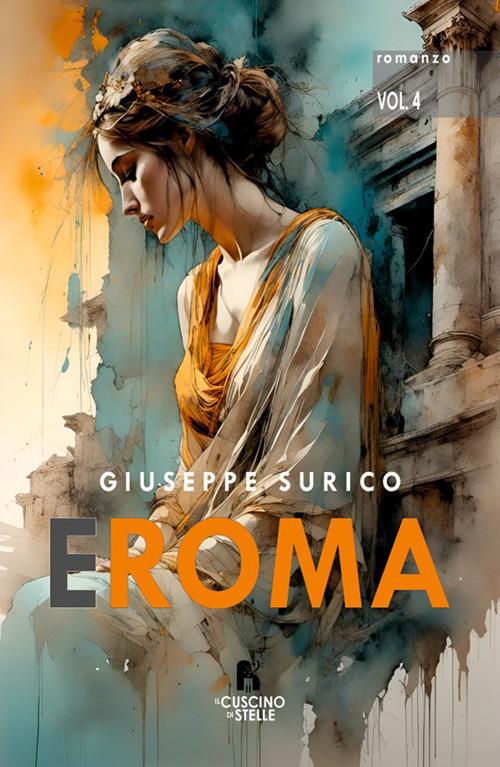 Eroma. Vol. 4 - Giuseppe Surico - copertina