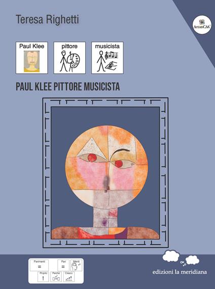 Paul Klee. Pittore musicista - Teresa Righetti - copertina