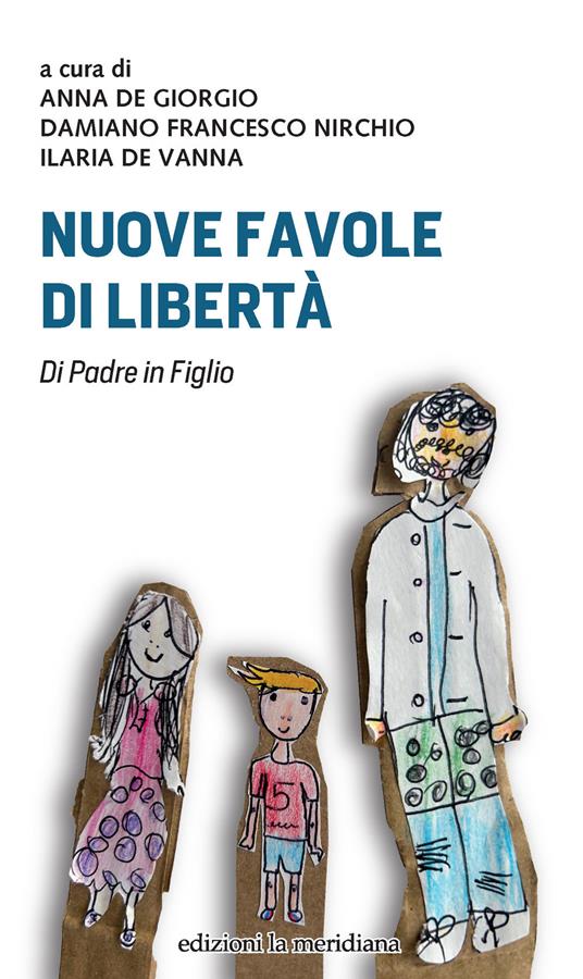 Nuove favole di libertà. Di padre in figlio - copertina