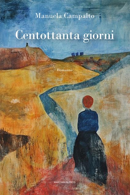 Centottanta giorni - Manuela Campalto - copertina