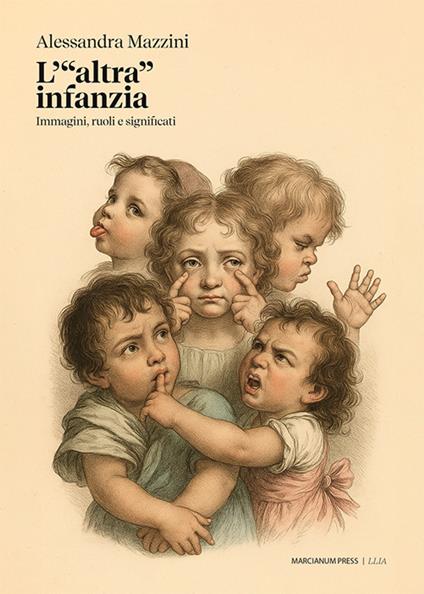 L'«altra infanzia». Immagini, ruoli e significati - Alessandra Mazzini - copertina