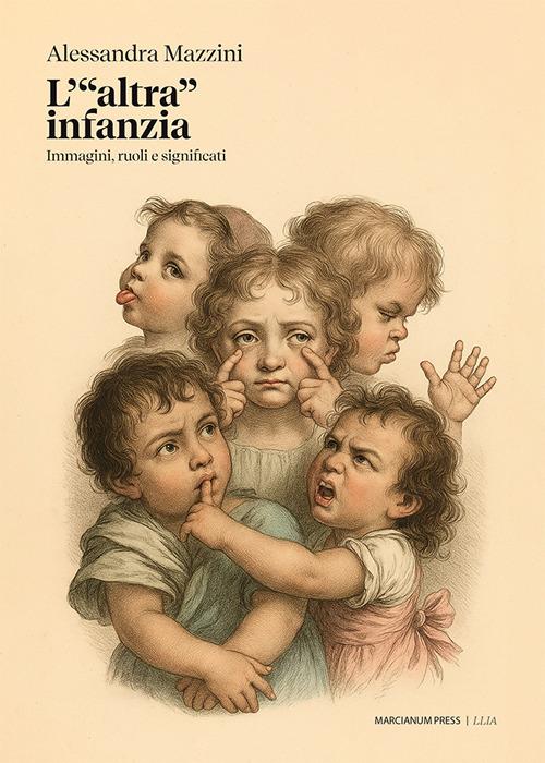 L'«altra infanzia». Immagini, ruoli e significati - Alessandra Mazzini - copertina