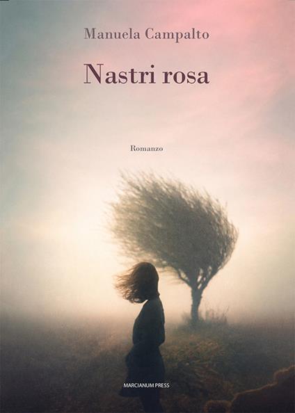 Nastri rosa - Manuela Campalto - copertina