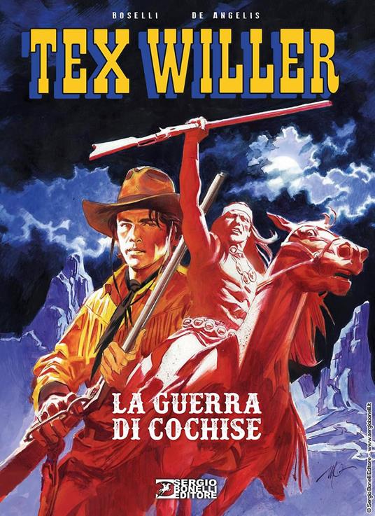 La guerra di Cochise. Tex Willer - Mauro Boselli - copertina