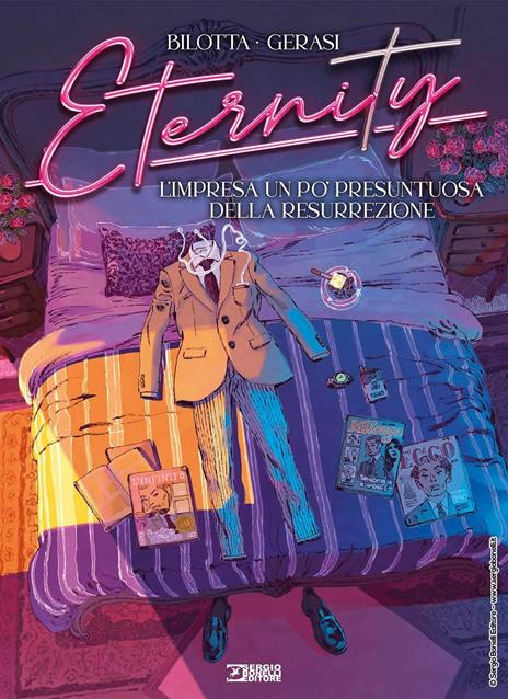 Eternity. Vol. 7: L' impresa un po' presuntuosa della resurrezione - Alessandro Bilotta - copertina