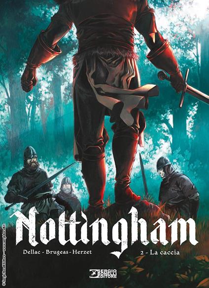 Nottingham. Vol. 2: La caccia - Vincent Brugeas,Emmanuel Herzet - copertina