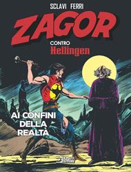 Zagor contro Hellingen. Vol. 4: Ai confini della realtà