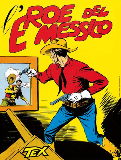 Tex collezione book. Vol. 4: L' eroe del Messico - Gianluigi Bonelli - copertina