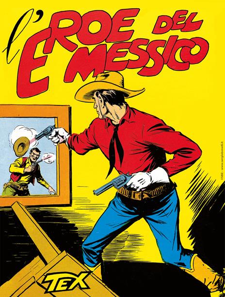 Tex collezione book. Vol. 4: L' eroe del Messico - Gianluigi Bonelli - copertina