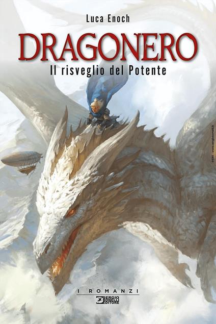 Il risveglio del Potente. Dragonero - Luca Enoch - copertina