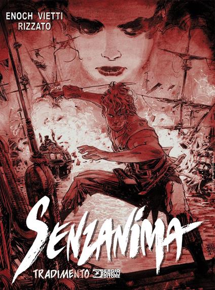 Tradimento. Senzanima - Luca Enoch,Stefano Vietti - copertina