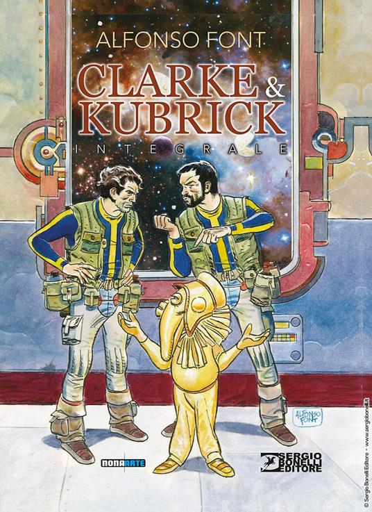 Clarke & Kubrick. L'integrale - Alfonso Font - copertina