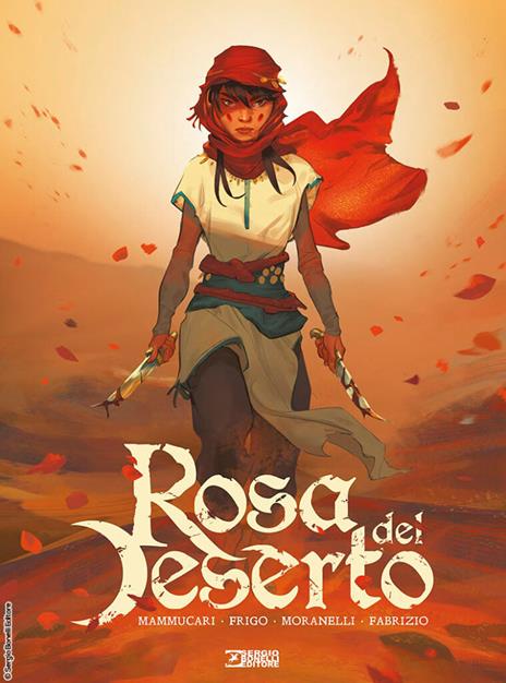 Rosa del deserto. Un tempo, la ragazza - Emiliano Mammucari,Matteo Mammucari - copertina