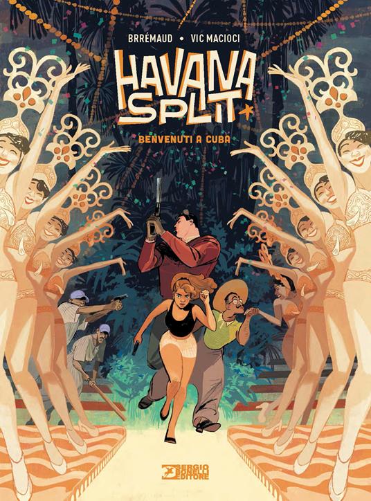 Havana Split. Vol. 1: Benvenuti a Cuba - Frédéric Brrémaud - copertina