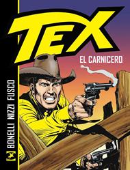 Tex. El Carnicero. Nuova ediz.