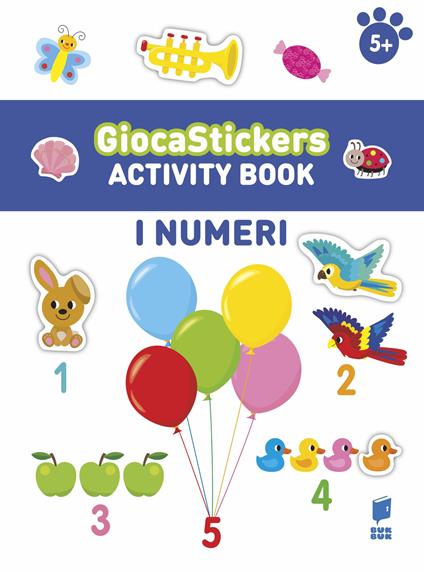 I numeri. Giocastickers. Ediz. illustrata - copertina