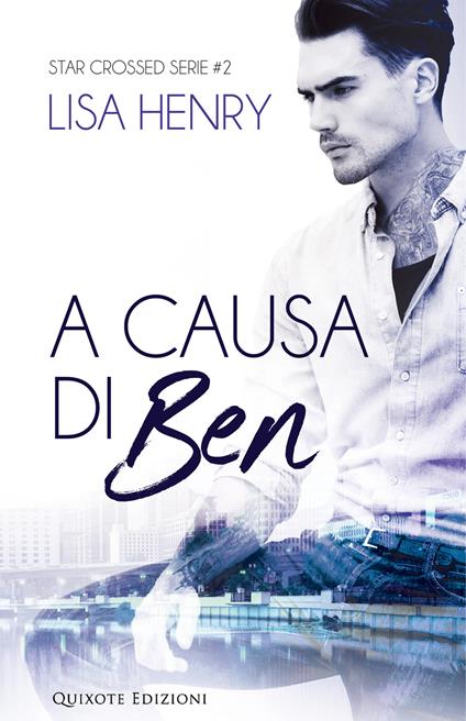 A causa di Ben - Lisa Henry - ebook