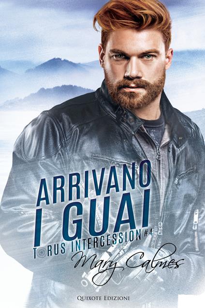 Arrivano i guai - Mary Calmes - ebook