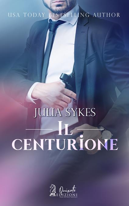Il centurione - Julia Sykes - ebook