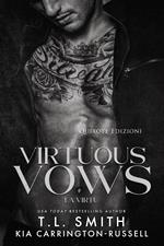 Virtuous Vows – La virtù
