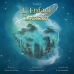 L'enfant lointain. Ediz. illustrata. Con Contenuto digitale per download e accesso online