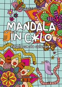 Mandala In C*Lo. Parolacce Da Colorare-image