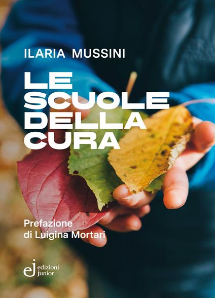 Le scuole della cura - Ilaria Mussini - copertina