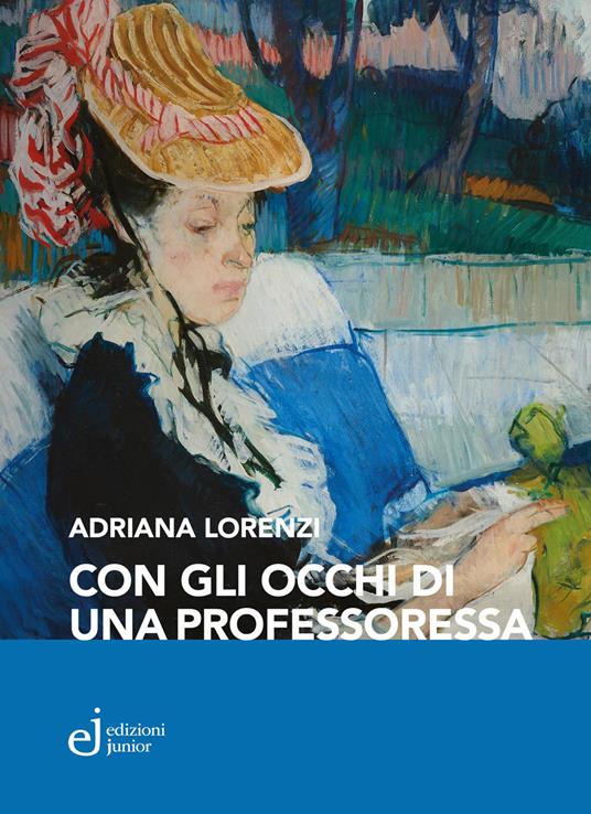 Con gli occhi di una professoressa - Adriana Lorenzi - copertina