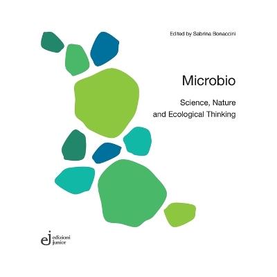 Microbio: Science, Nature and Ecological Thinking - cover