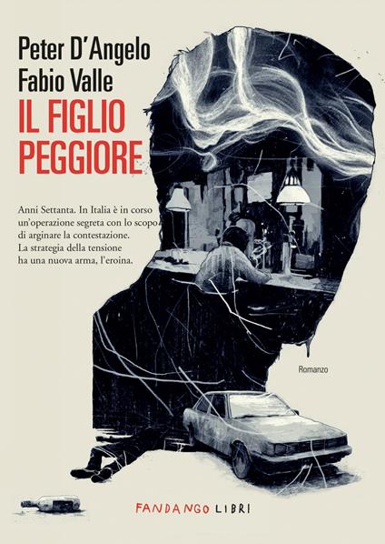Il figlio peggiore - Peter D'Angelo,Fabio Valle - copertina