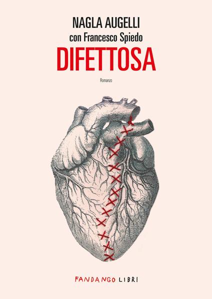 Difettosa - Nagla Augelli,Francesco Spiedo - ebook