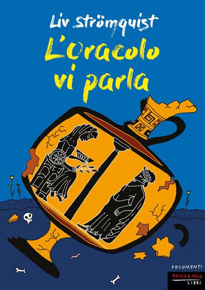 L'oracolo vi parla - Liv Strömquist - copertina