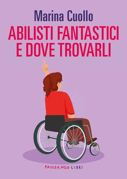 Abilisti fantastici e dove trovarli - Marina Cuollo - copertina