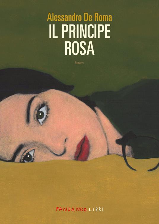 Il principe rosa - Alessandro De Roma - copertina