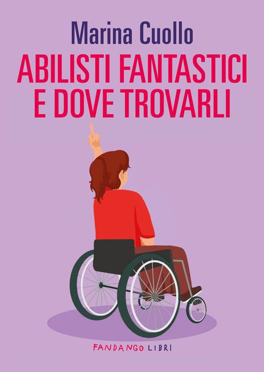 Abilisti fantastici e dove trovarli - Marina Cuollo - ebook