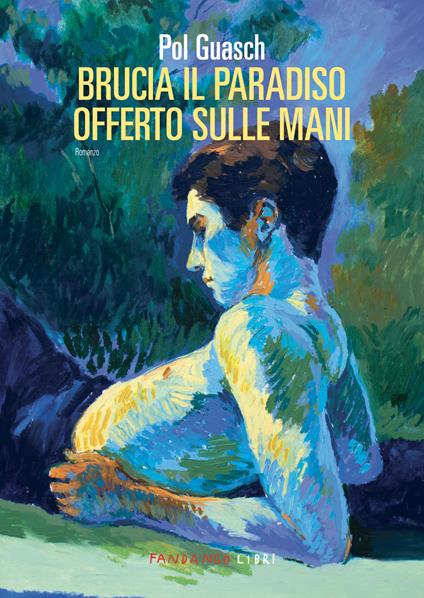 Brucia il paradiso offerto sulle mani - Pol Guasch - ebook