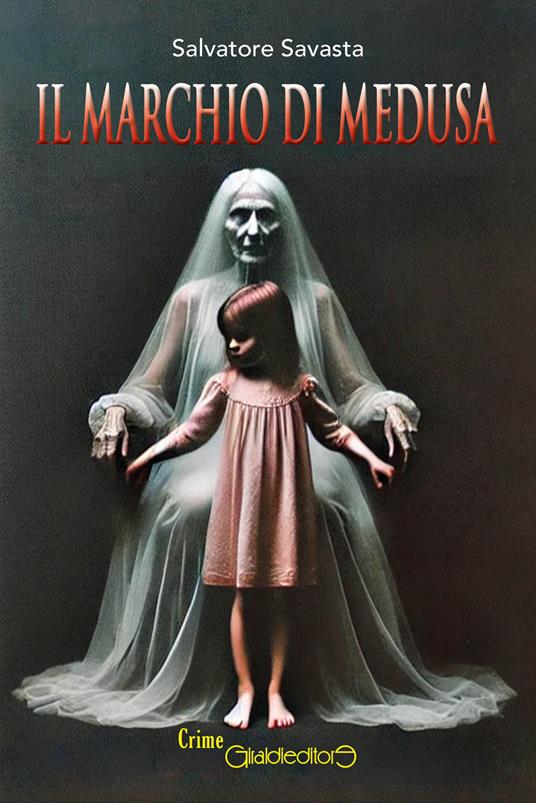Il marchio di Medusa - Salvatore Savasta - copertina