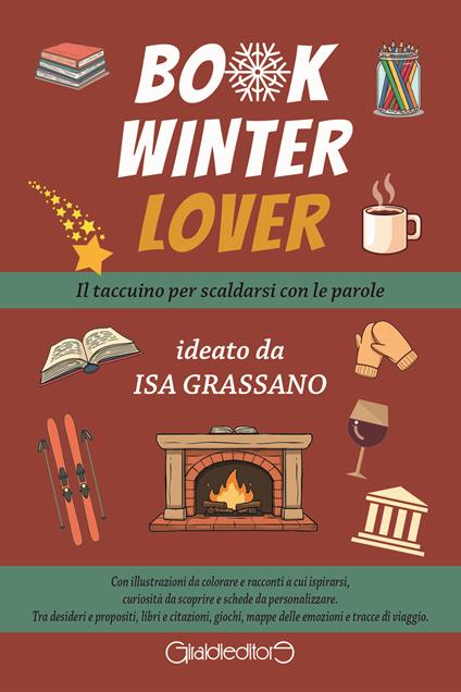 Book winter lover. Il taccuino per scaldarsi con le parole - Isa Grassano - copertina