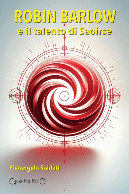 Robin Barlow e il talento di Saoirse - Pierangelo Soldati - copertina