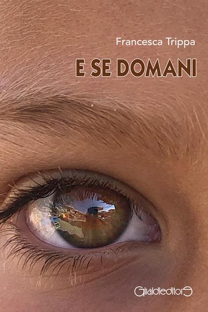 E se domani - Francesca Trippa - ebook