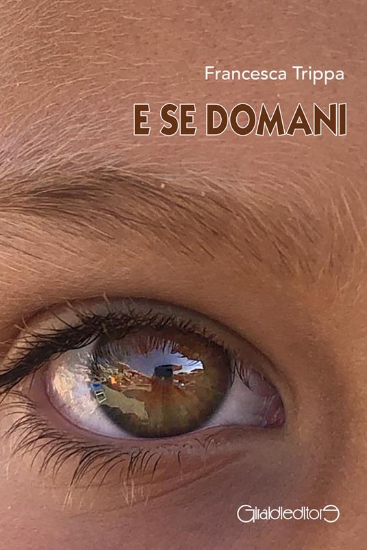 E se domani - Francesca Trippa - ebook