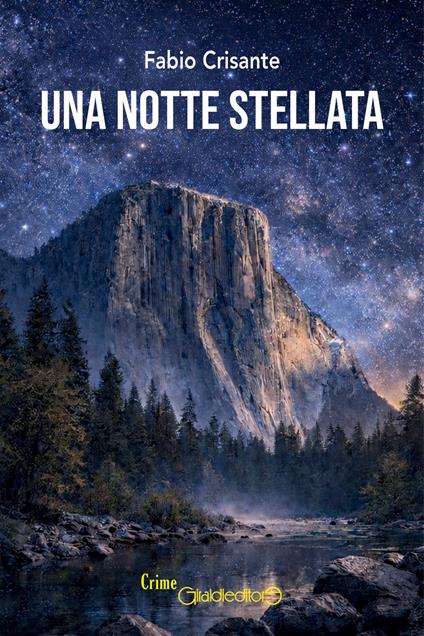 Una notte stellata - Fabio Crisante - ebook