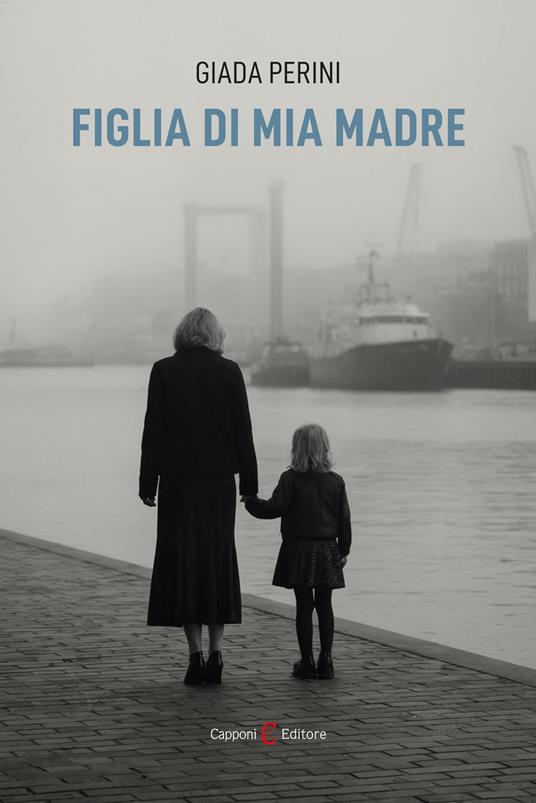 Figlia di mia madre - Giada Perini - copertina
