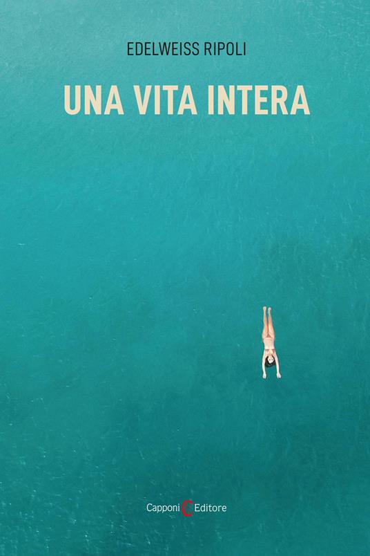 Una vita intera - Edelweiss Ripoli - copertina