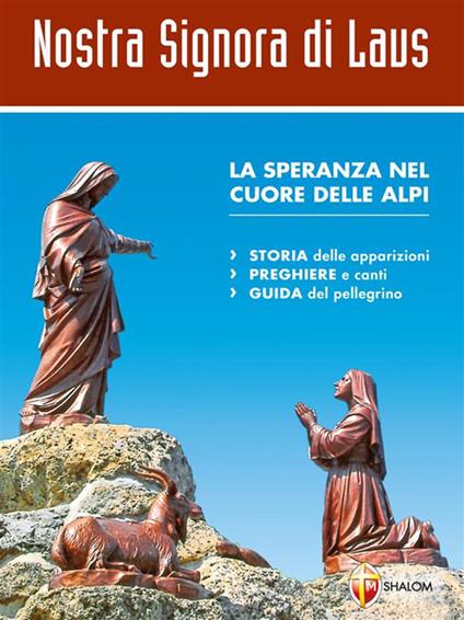 Nostra signora di Laus. La speranza nel cuore delle Alpi - Bertrand Gournay - ebook