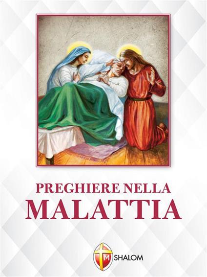 Preghiere nella malattia - Adriano Scalini - ebook