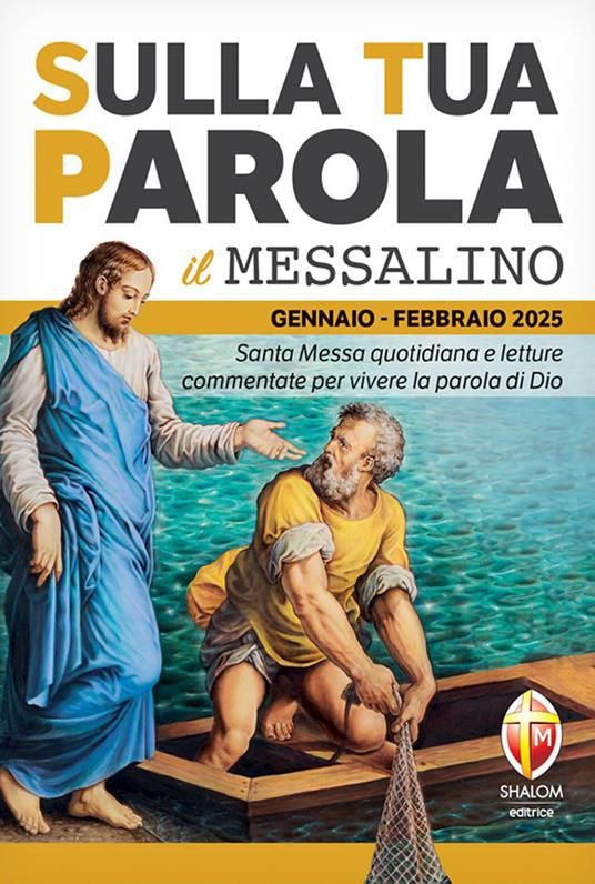 Sulla tua parola. Messalino. Santa messa quotidiana e letture commentate per vivere la parola di Dio. Gennaio-febbraio 2025 - copertina